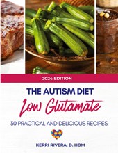 The Autism Diet Low Glutamate