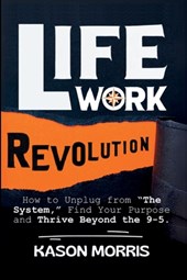 Life Work Revolution