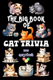 The Big Book of Cat Trivia