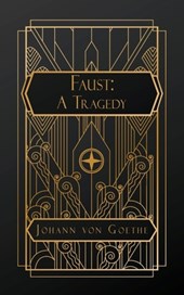 Faust: A Tragedy
