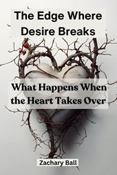 The Edge Where Desire Breaks