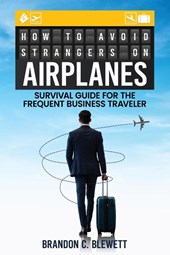 How to Avoid Strangers on Airplanes