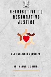 Retributive to Restorative Justice