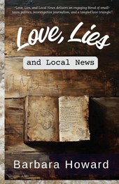 Love, Lies, and Local News