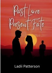 Past Love, Present Fate