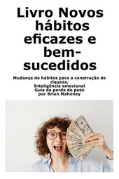 Livro Novos hábitos eficazes e bem-sucedidos