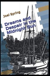 Dreams and Despair in the Midnight Sun