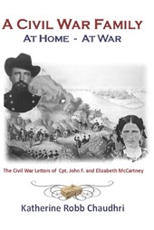 A Civil War Family - at Home - at War