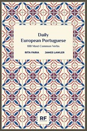 Daily European Portuguese: 100 Most Common Verbs