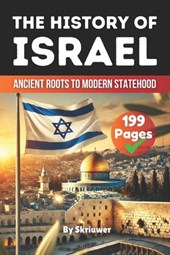 The History of Israel Book: Ancient Roots to Modern Statehood
