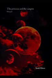 The Princess and the Vampire: First part