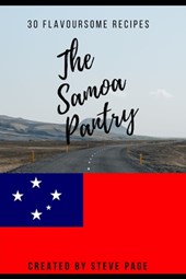 The Samoa Pantry: 30 Flavoursome Recipe's