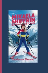 Mikaela Shiffrin: Queen of the Slopes