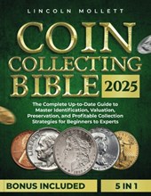 Mollett, L: Coin Collecting Bible 2025