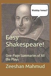 Easy Shakespeare!: One-Page Summaries of All the Plays