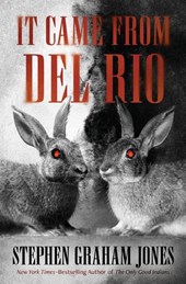 It Came from Del Rio