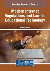 Modern Internet Regulations and Laws in Educational Technology