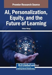 AI, Personalization, Equity, and the Future of Learning