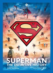 Superman: The Definitive History