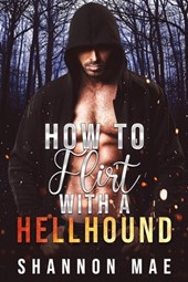 How to Flirt with a Hellhound