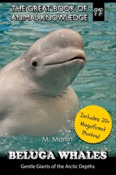 Beluga Whales: Gentle Giants of the Arctic Depths