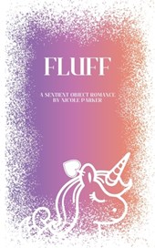 Fluff: A Sentient Object Romance