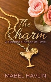 The Charm: A Second Chance At Love