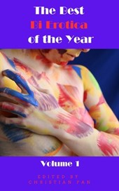 The Best Bi Erotica of the Year: Volume 1