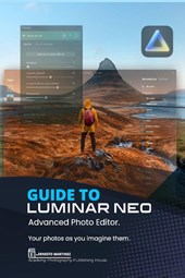 Martinez, E: Guide to Luminar Neo, advanced photo editor