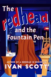The Redhead and the Fountain Pen