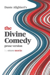 The Divine Comedy: prose version