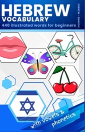 Learn Hebrew Vocabulary: 440 Illustrated Words For Beginners
