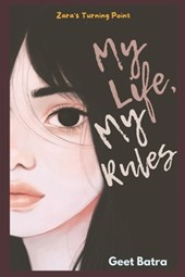 My Life My Rules: Zara's Turning Point