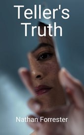 Teller's Truth