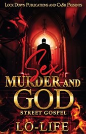 Sex, Murder and God: Street Gospel