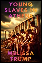 Young Slaves in Athens: Historical Gay Erotica Romance ebook