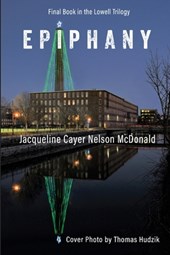 Epiphany: Final Book in the Lowell Trilogy