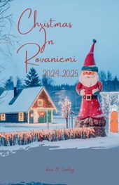 Christmas In Rovaniemi 2024-2025