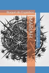 Mariah: Buquê de Espinhos