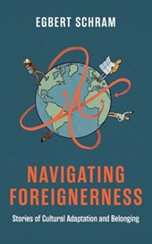 Navigating Foreignerness: Stories of Cultural Adaptation and Belonging