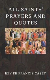 All Saints' Prayers and Quotes