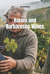 Wines around the World: Barolo and Barbaresco