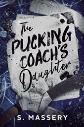The Pucking Coach's Daughter