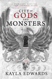 Edwards, K: City of Gods and Monsters
