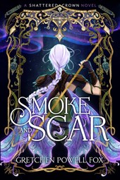 Fox, G: Smoke and Scar