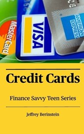 Finance Savvy Teen Series: Credit Cards