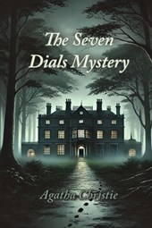 Christie, A: Seven Dials Mystery