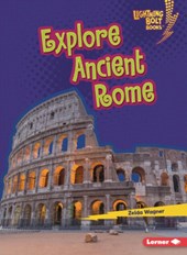 Explore Ancient Rome
