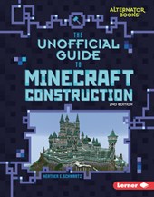The Unofficial Guide to Minecraft Construction, 2nd Edition