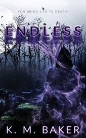 Baker, K: Endless